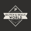 ”Glitch & Deals World