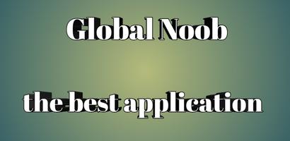 برنامه‌نما Global Noob عکس از صفحه