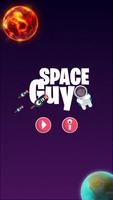 Space Guy पोस्टर