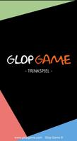Trinkspiel - Glop Game Plakat