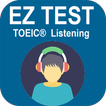 EZ Test - TOEIC® Listening
