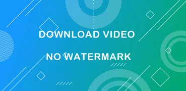 All Video Downloader without Watermark