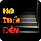 Ma Thổi Đèn - Audio - Nghe truyện online