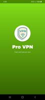 Pro VPN - Fast Free VPN Affiche