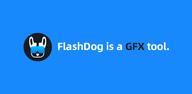 How to Download FlashDog - GFX Tool on Mobile