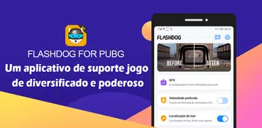 FlashDog- A melhor ferramenta GFX para PUBG