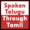 Spoken Telugu through Tamil