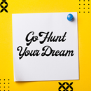 Go Hunt Your Dream APK