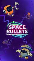 Space Bullets poster