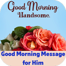 good morning message for him APK