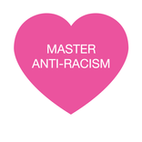 Let's master Anti-Racism