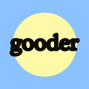 Gooder APK