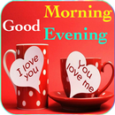 Good Morning Evening wishes images Gif APK