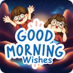 Good Morning App - Wishes 2025