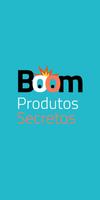 BOOM Produtos Secretos Affiche