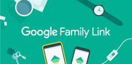 How to download Google Family Link on Mobile