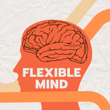 Flexible Mind