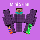 Mini Skins for Minecraft PE APK
