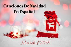 Canciones De Navidad En Español Navidad 2018 bài đăng
