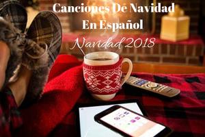 Canciones De Navidad En Español Navidad 2018 ảnh chụp màn hình 2