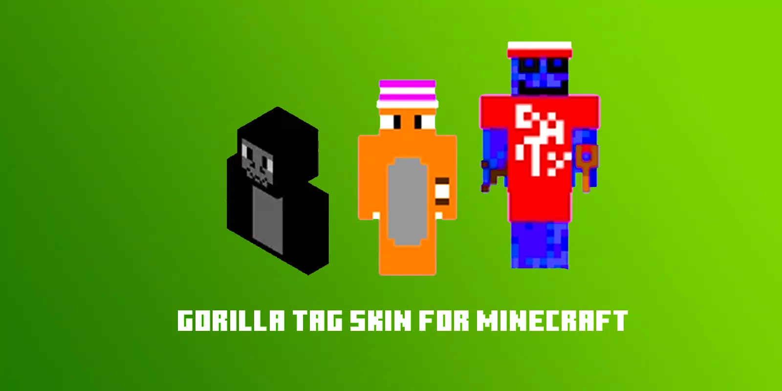 Gorilla Tag Skin for MCPE::Appstore for Android