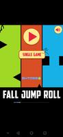 Fall Jump Roll Plakat