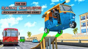 Tuk Tuk Racing Simulator: Rickshaw Shooting Game poster