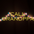 Grandppa is calling APK