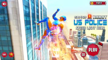 Speed Robot Hero: Rescue Games الملصق