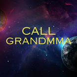 Grandmma is calling