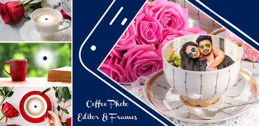 Coffee cup photo frames editor