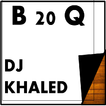 Dj Khaled Best 20 Quotes