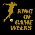 King of game Weeks