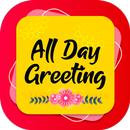 Greetings All Day APK