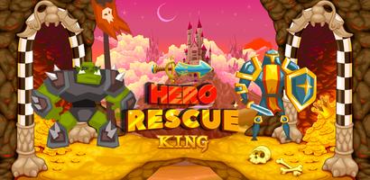 HERO RESCUE: KING Poster