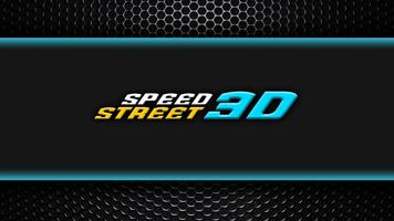 Speed Street 3D الملصق