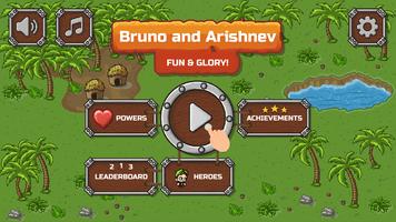 Bruno And Arishnev poster