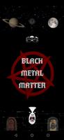 Black Metal Matter Affiche