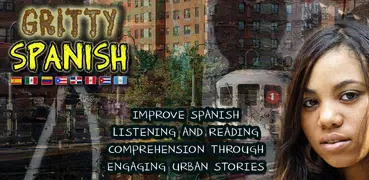 Gritty Spanish