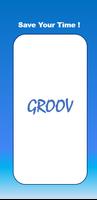 Save Your time with Groov! Affiche