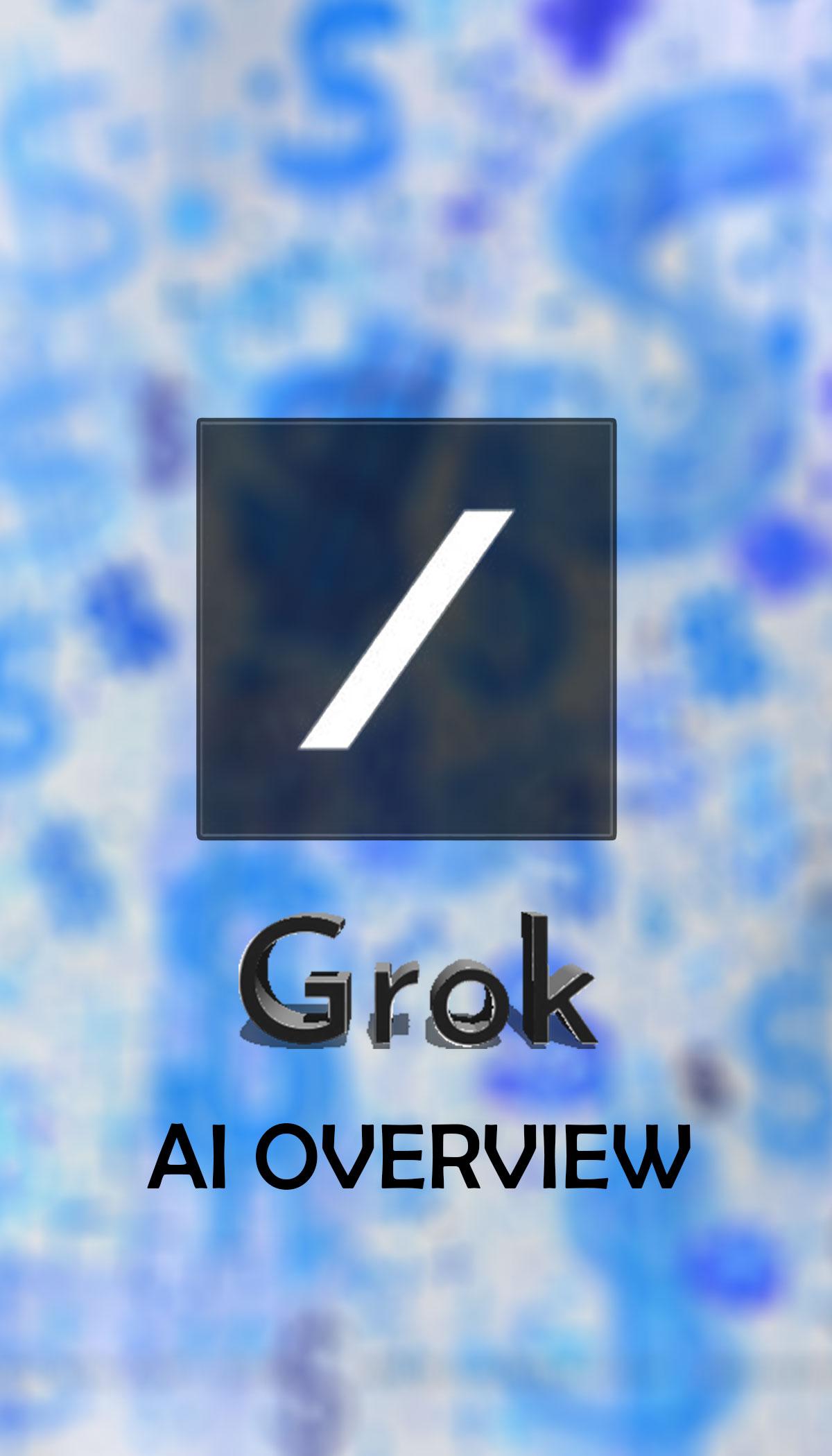Grok aI: APK Overview APK pour Android Télécharger