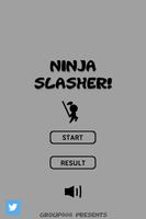 NINJA SLASHER! poster