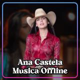 Musica Ana Castela Offline