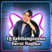 DJ Kehilanganmu Berat Bagiku