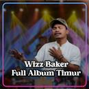 APK Wizz Baker Full Album Timur