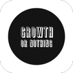 Growth OR Nothing