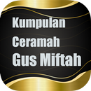 Ceramah Gus Miftah 2 Terbaik Dan Terlengkap APK