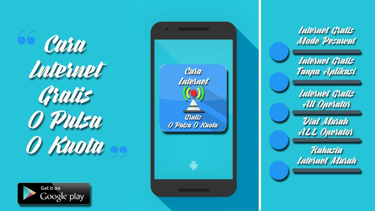 Cara Internet Gratis 0 Pulsa 0 Kuota for Android - APK Download Cara Internet Gratis 0 Pulsa 0 Kuota for Android - APK Download