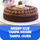 APK Resep Kue Tanpa Mixer Tanpa Ov