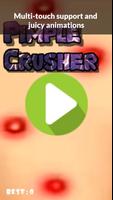 Pimple Crusher Affiche